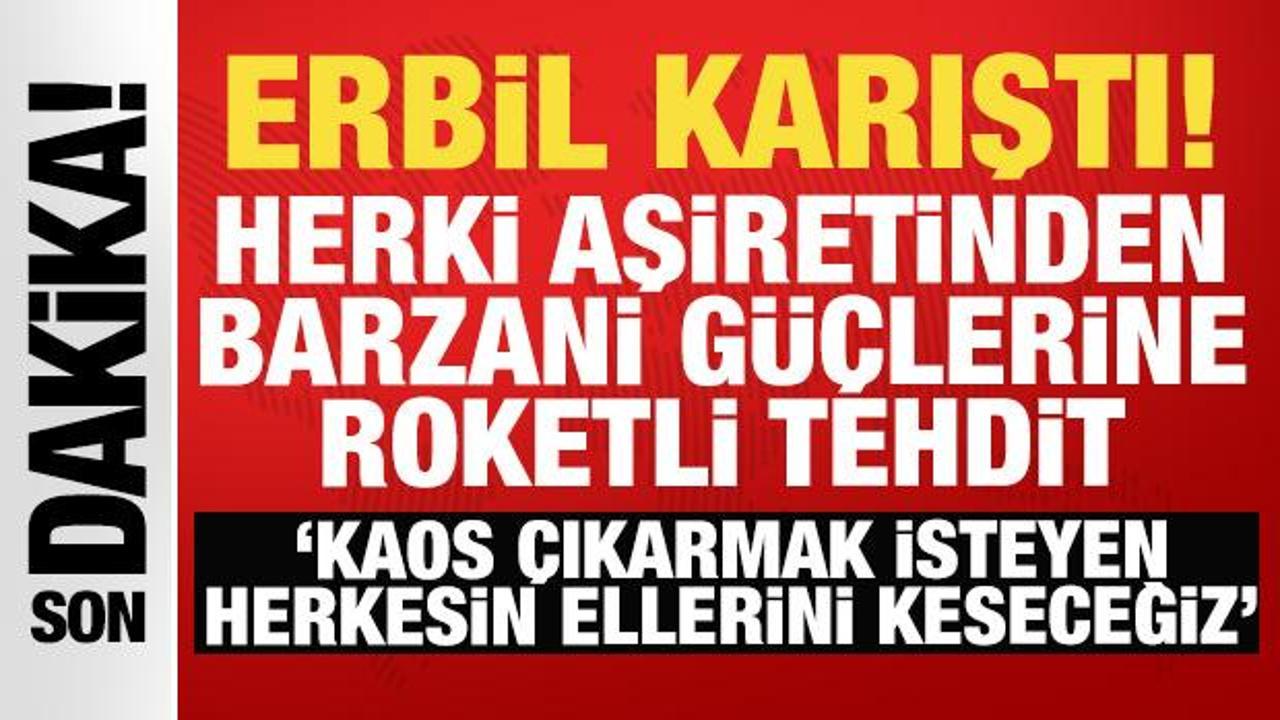 Erbil’de tansiyon yüksek: Herki aşireti ve Barzani güçleri arasında çatışma