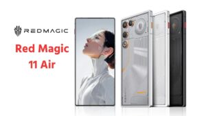 Şeffaf Tasarımlı Oyun Canavarı Red Magic 11 Air Tanıtıldı!