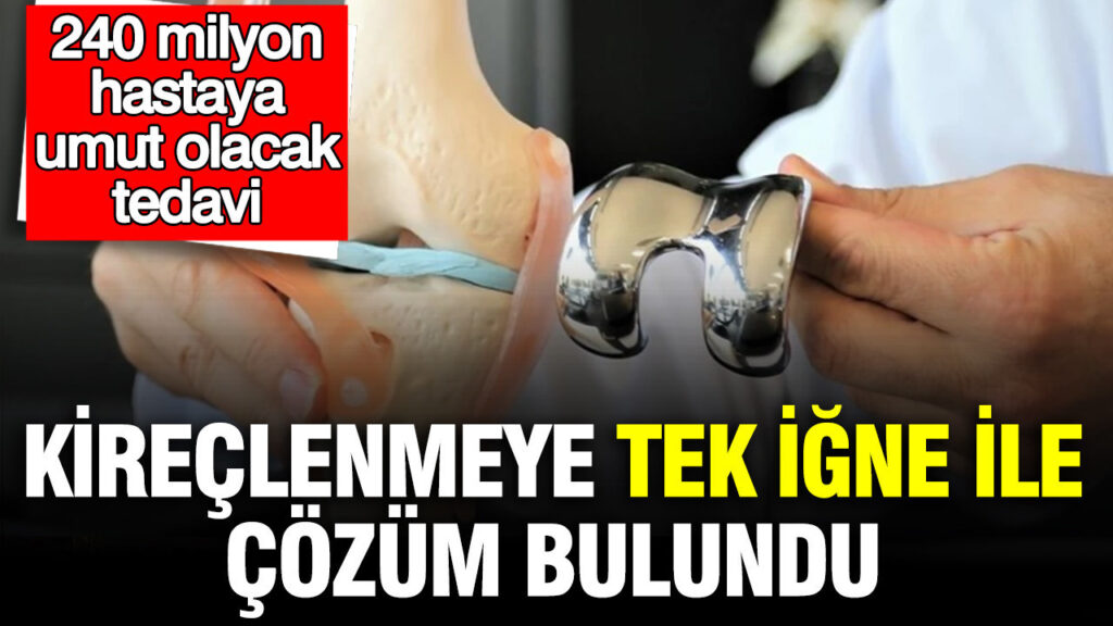 Kireçlenmeye Tek Enjeksiyon ile Umut: 240 Milyon Hastaya Yeni Tedavi Yöntemi