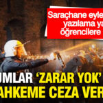 Öğrencilere Hapis Cezası: “Kamu Zararı Yok” İfadelerine Rağmen Mahkeme Kararı