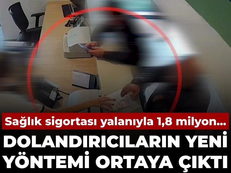 Sağlık Sigortası İadesi Yalanıyla 1,8 Milyon Lira Dolandırdılar: Yeni Dolandırıcılık Yöntemi Ortaya Çıktı