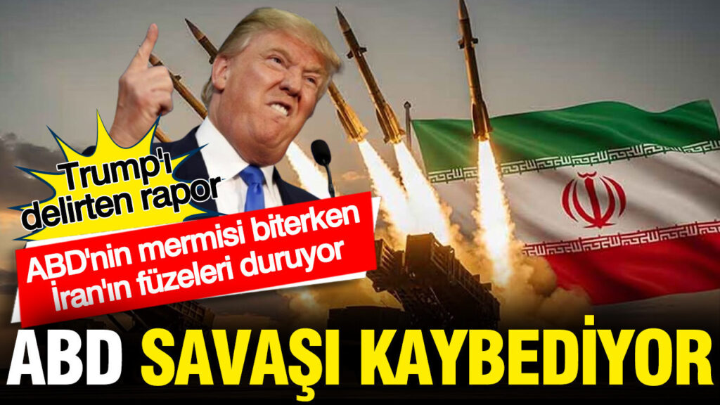 Trump’ı Kızdıran İstihbarat Raporu: ABD Mermisi Tükenirken İran Füzeleri Ayakta Kalıyor